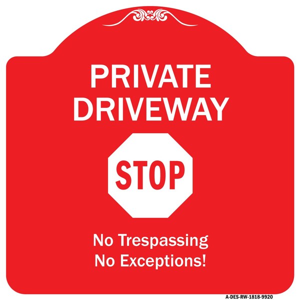 Private Driveway Stop Heavy-Gauge Aluminum Architectural Sign, 18" H, RW-1818-9920